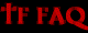 TF FAQ